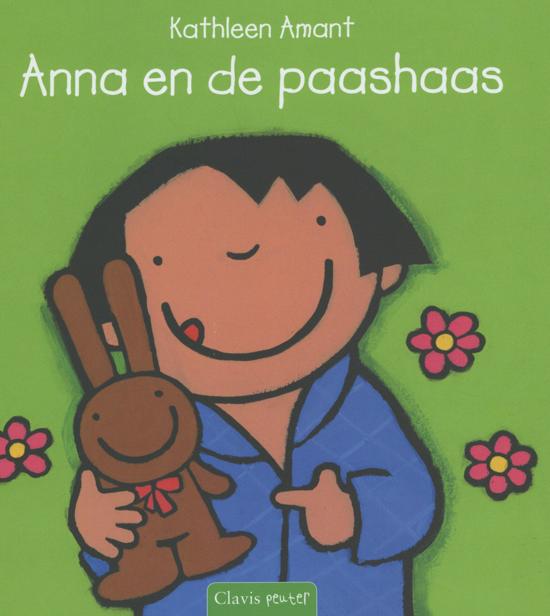 Anna en de paashaas Thema lente peuters en pasen is een geweldige tijd om kinderen te leren over de natuur, seizoenen met leuke prentenboeken en knutselwerkjes.