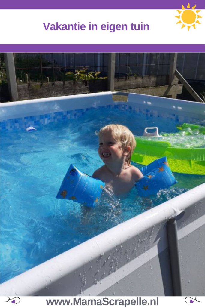 vakantie in eigen tuin