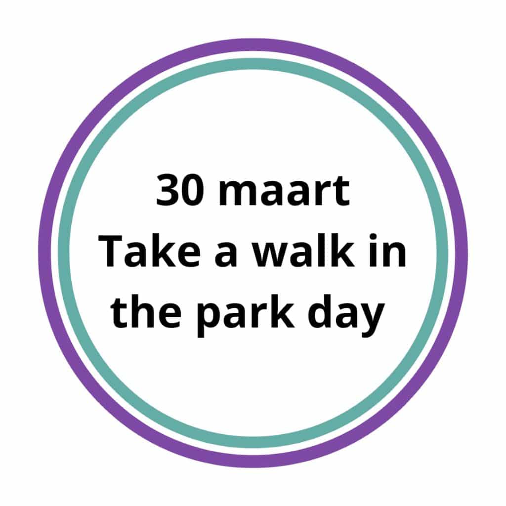 take a walk in the park day op 30 maart