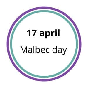 17 april, malbec day Koken met Malbec, een stevige rode wijn uit Argentinië. Deze leent zich erg goed voor vleesgerechten, risotto en gerechten met paddestoelen.