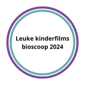 leuke kinderfilms bioscoop 2024