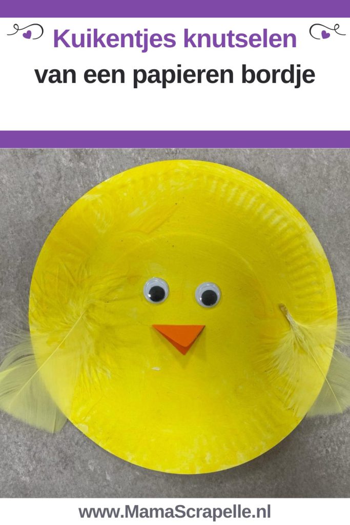 Kuikentjes knutselen Pinterest MamaScrapelle (2)