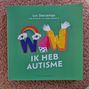 WOW Ik heb autisme