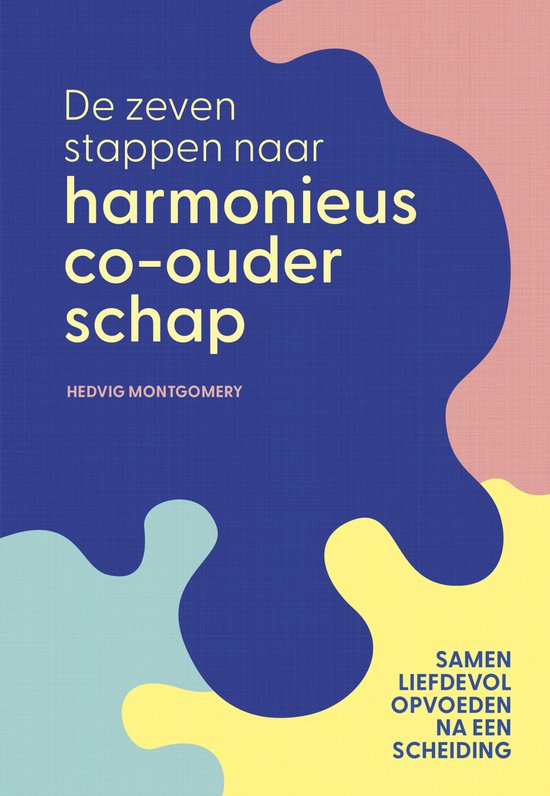 zeven stappen harmonieus co-ouderschap